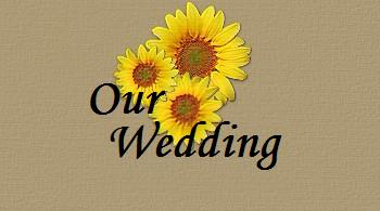 Our Wedding
